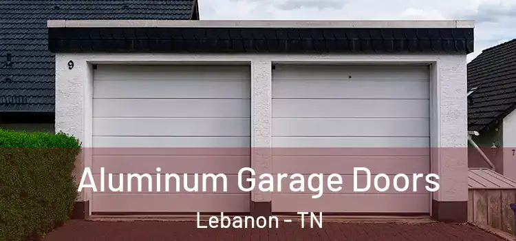  Aluminum Garage Doors Lebanon - TN