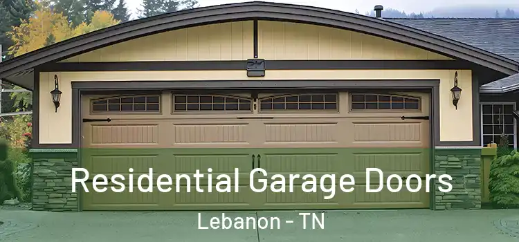  Residential Garage Doors Lebanon - TN