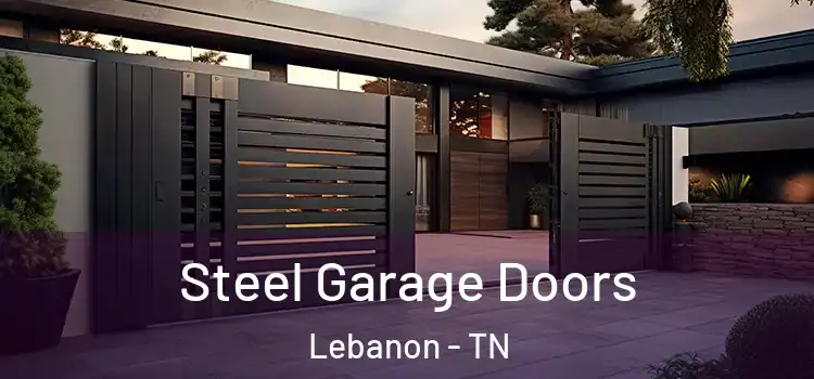  Steel Garage Doors Lebanon - TN